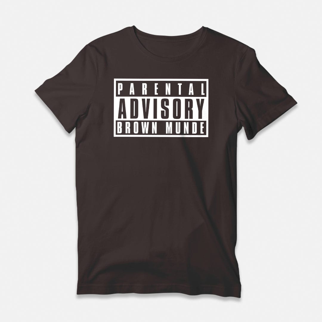 Parental Advisory Brown Munde Coffee Brown T-Shirt